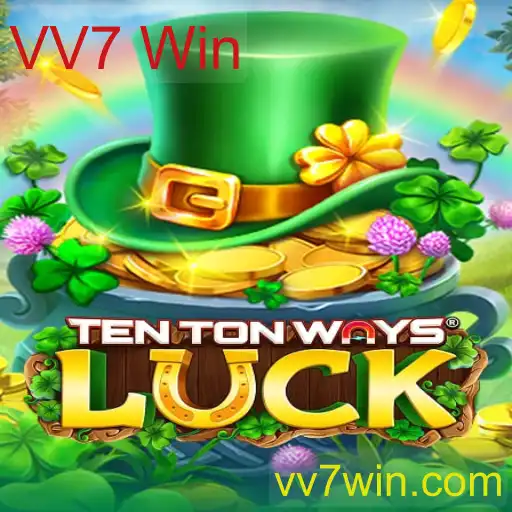 Explorando o Jogo TenTonWaysLuck e as Emoções do VV7 Win